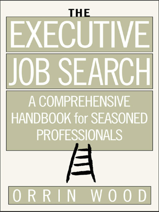 Title details for The Executive Job Search by Orrin Wood - Wait list